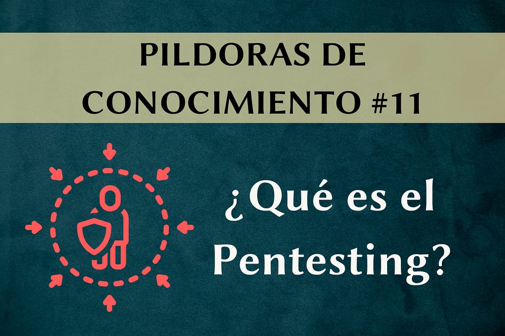 Qu Es El Pentesting Descubre Sus Fases Ricardev